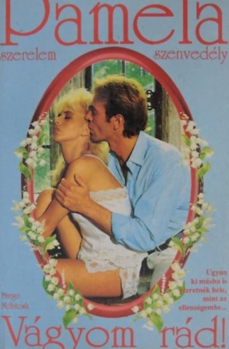 Margo Mcintosh - Vágyom rád! PAMELA
