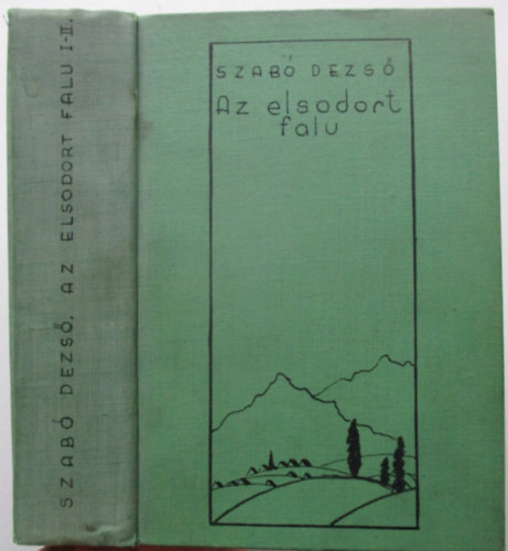 Szab� Dezs� - Az elsodort falu