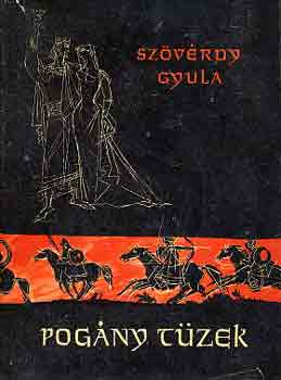 Szövérdy Gyula - Pogány tüzek