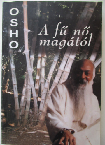 Osho - A fű nő magától