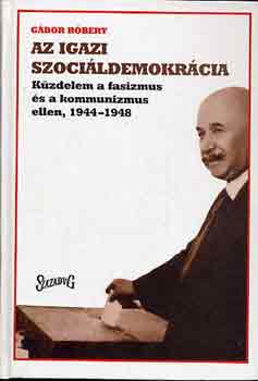Gbor Rbert - Az igazi szocildemokrcia