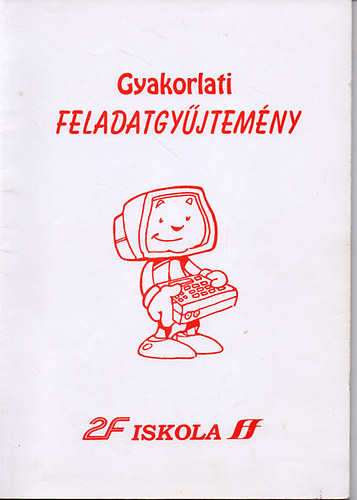 skola - Gyakorlati feladatgyjtemny
