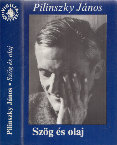 Pilinszky János - Szög és olaj