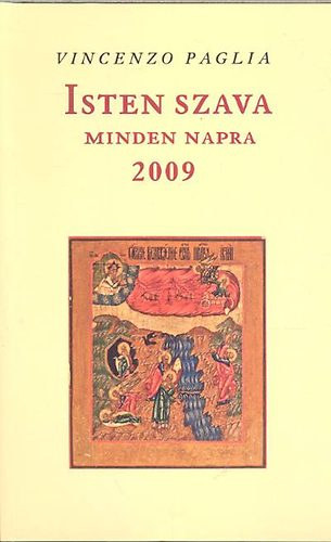 Vincenzo Paglia - Isten szava minden napra 2009