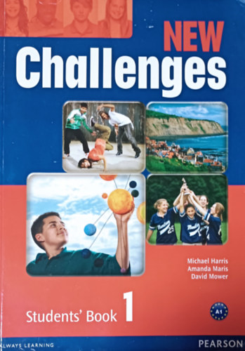Michael Harris, Amanda Maris, David Mower - New Challanges Students' Book 1