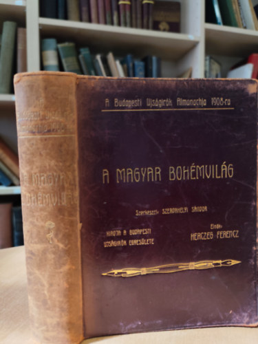 Szerdahelyi Sándor (Szerk.) - A magyar bohémvilág