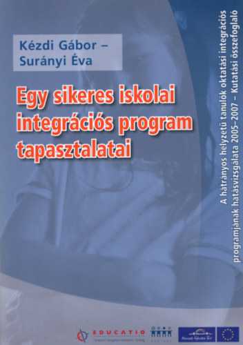 Kzdi Gbor, Surnyi va - Egy sikeres iskolai integrcis program tapasztalatai
