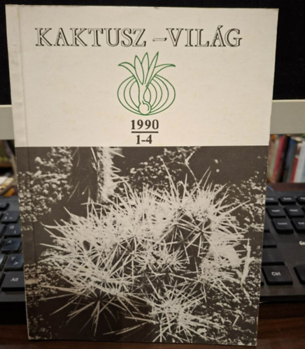 Kaktusz - Vil�g 1990. 1-4.