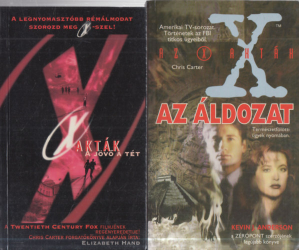 Elizabeth Hand, Kevin J. Anderson - 2 db. X-akták (A jövő a tét + Az áldozat)
