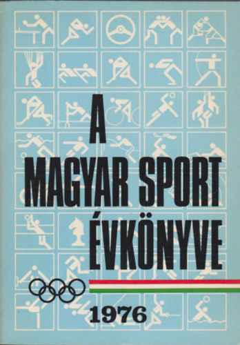 Sass Tibor (szerk.) - A magyar sport �vk�nyve 1976