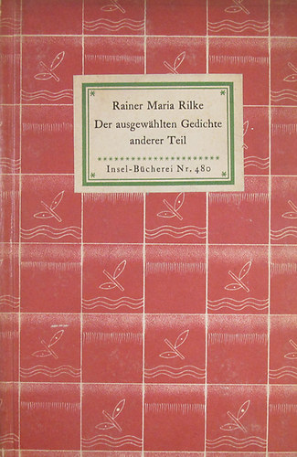 Rainer Maria Rilke - Der ausgew�hlten Gedichte anderer Teil