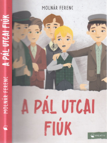Molnár Ferenc - A Pál utcai fiúk