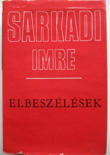 Sarkadi Imre - Elbesz�l�sek (Sarkadi)