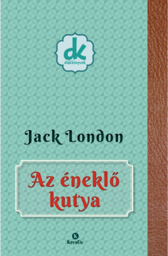 Jack London - Az �nekl� kutya