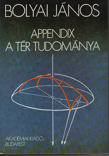 Bolyai Jnos - Appendix - A tr tudomnya