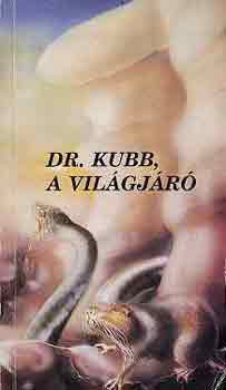 Borbth Gbor (szerk.) - Dr. Kubb, a vilgjr