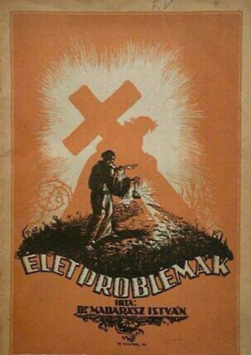 Dr. Madarász István pápai kamarás - Életproblémák (Hitvédelmi előadások)