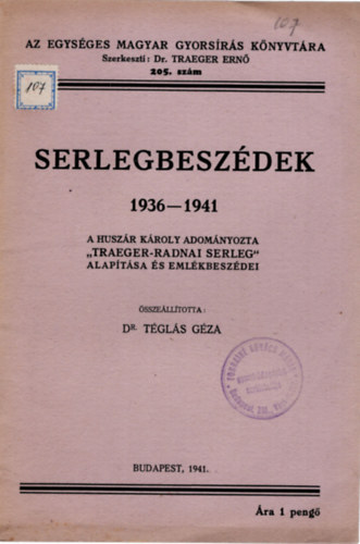 Dr. Tgls Gza (fszerkeszt) - Serlegbeszdek 1936-1941
