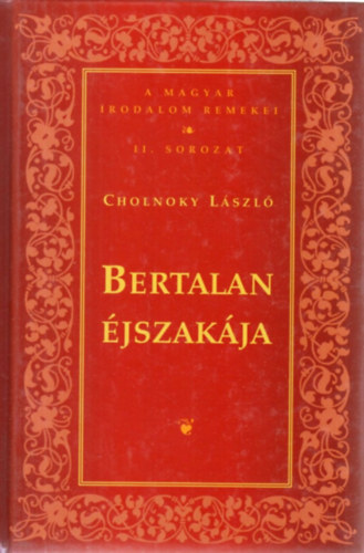 Cholnoky L�szl� - Bertalan �jszak�ja