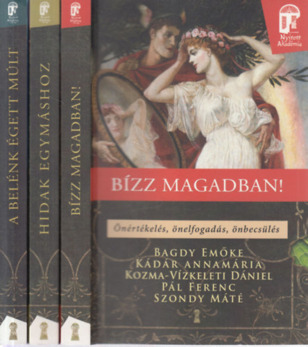 3 db. Nyitott Akadmia (Bzz magadban! + Hidak egymshoz + A belnk gett mlt)