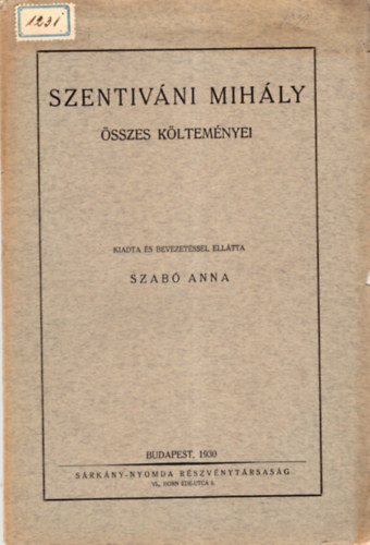 Szabó Anna - Szentiváni Mihály összes költeményei