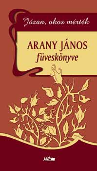 Arany Jnos - Jzan, okos mrtk - Arany Jnos fvesknyve