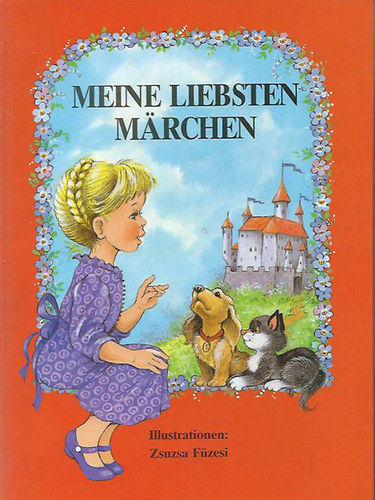 Füzesi Zsuzsa - Meine liebsten Märchen