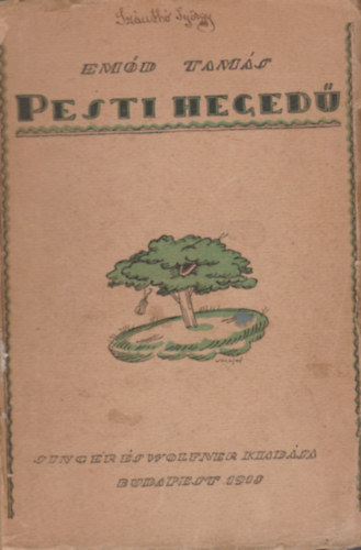 Em�d Tam�s - Pesti heged� (I. kiad�s)