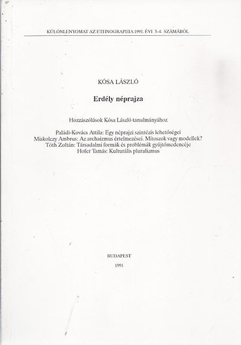 Ksa Lszl - Erdly nprajza (Hozzszlsok Ksa Lszl tanulmnyhoz)