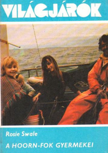Rasie Swale - A Hoorn-fok gyermekei