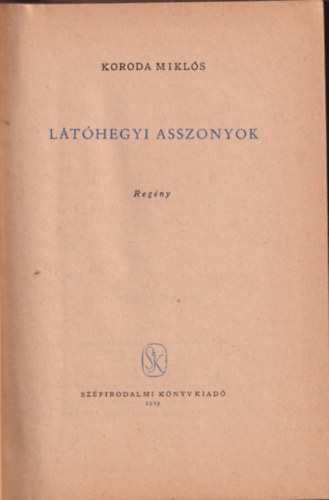 Koroda Mikl�s - L�t�hegyi asszonyok