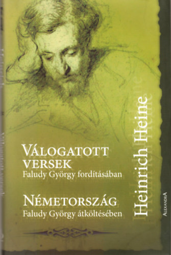 Heinrich Heine - Válogatott versek - Németország (Faludy György fordításaiban)