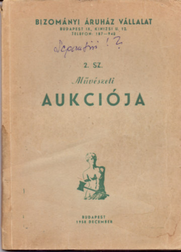 Bizomnyi ruhz Vllalat 2. sz. Mvszeti aukcija