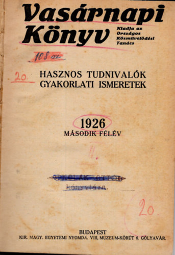 Vasárnapi könyv hasznos tudnivalók gyakorlati ismeretek 1926 második félév ( 1-26. füzet , teljes )