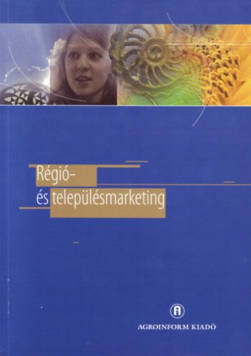 Sarudi Csaba  (szerk.) - Rgi- s teleplsmarketing