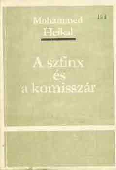 Mohammed Heikal - A szfinx s a komisszr