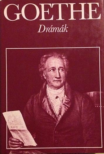 Johann Wolfgang von Goethe - Drámák (Goethe)