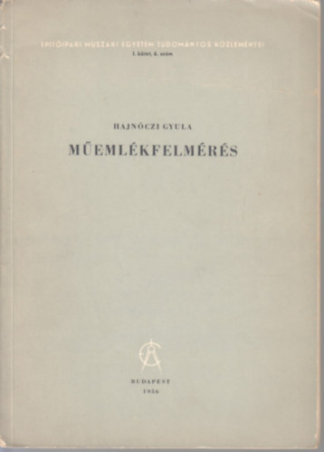 Hajnóczi Gyula - Műemlékfelmérés