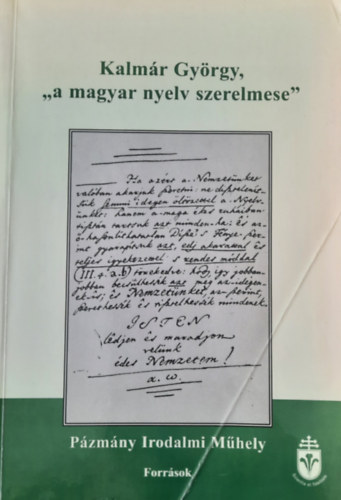 Szelestei N. László - Kalmár György "a magyar nyelv szerelmese"