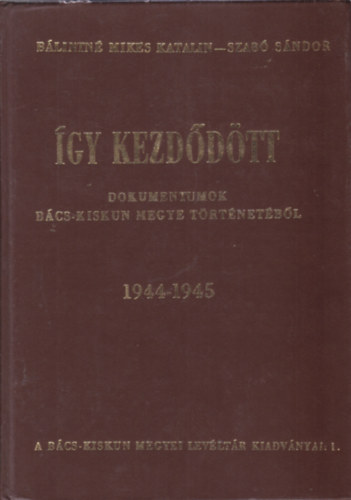 Blintn-Szab - gy kezddtt-1944-1945
