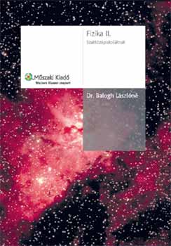 Dr. Balogh Lszln - Fizika II. szakkzpiskolknak - Elektromgnessg, rszecskefizika
