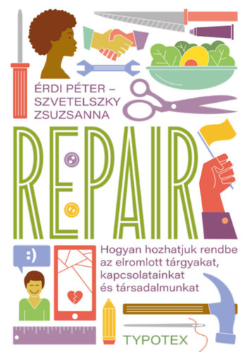 Érdi Péter, Szvetelszky Zsuzsanna - Repair