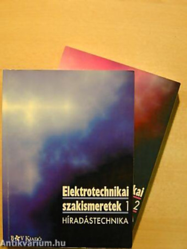 Klaus Beuth - Eugen Huber (szerk.) - Elektrotechnikai szakismeretek 1-2
