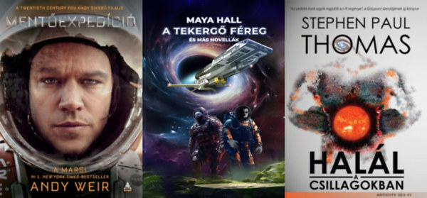 Maya Hall, Stephen Paul Thomas, Andy Weir - 3 db sci-fi regny: A tekerg freg + A marsi - Mentexpedci + Hall a csillagokban