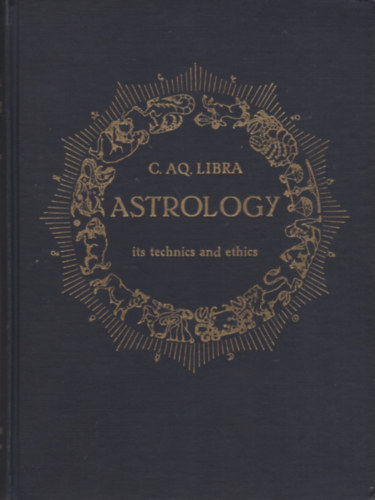 C. AQ. Libra - Astrology, its technics and ethics