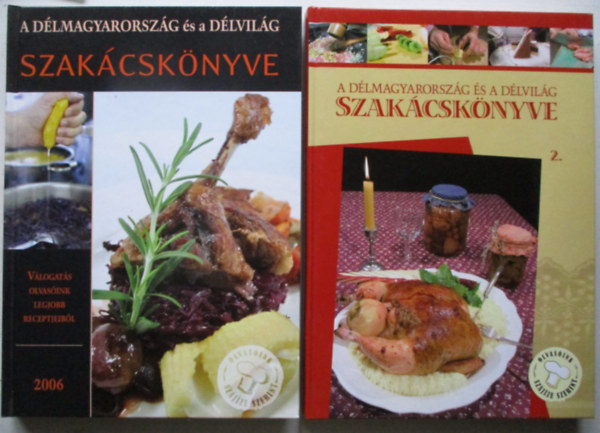 A Délmagyarország és a Délvilág szakácskönyve 1-2.