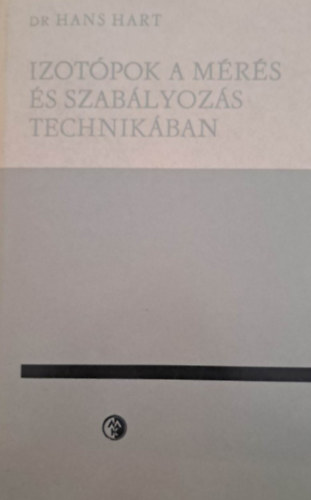 Dr. Hans Hart - Izotpok a mrs s szablyozs technikban