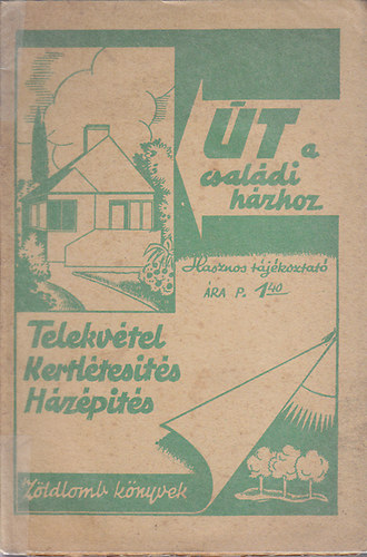 �t a csal�di h�zhoz (Hasznos t�j�koztat�)