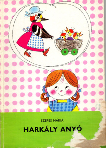 Szepes Mria - Harkly any