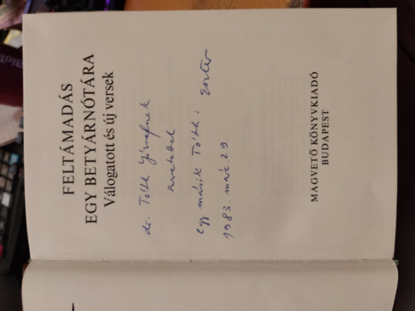 T�th Eszter - Felt�mad�s egy bety�rn�t�ra (dedik�lt)